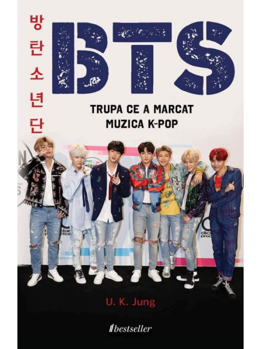 Cartea „BTS - Trupa ce a marcat muzica K-pop” de U.K.Jung