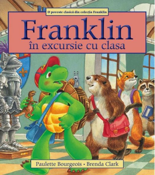 Franklin in excursie cu clasa (LIVRARE 15 ZILE)