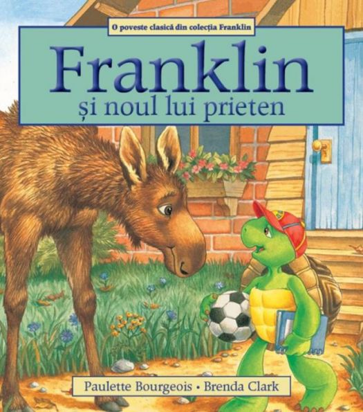 Franklin si noul lui prieten (LIVRARE 15 ZILE)