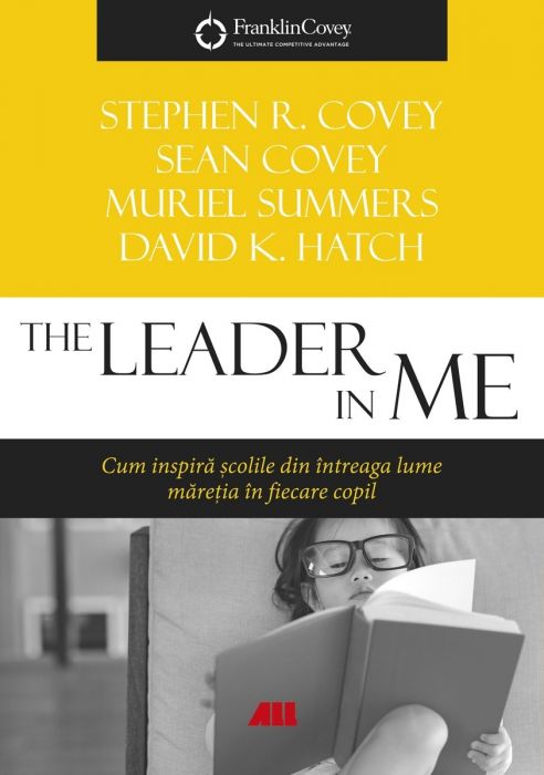 The leader in me (LIVRARE: 15 ZILE)