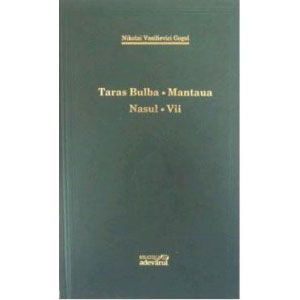 Biblioteca Adevărul, Vol. 88. Taras Bulba. Mantaua. Nasul. Vii