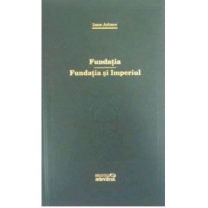 Biblioteca Adevărul, Vol. 86. Fundația. Fundația și Imperiul