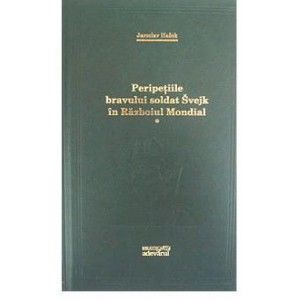 Biblioteca Adevărul, Vol. 84. Peripețiile Bravului Soldat Svejk în Războiul Mondial. Vol. 2