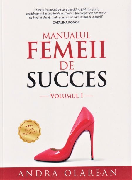 Manualul femeii de succes. Vol 1. Află despre dragoste, carieră, frumusețe, alimentație, sport (LIVRARE: 15 ZILE)