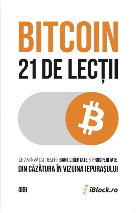 Bitcoin - 21 de lecții