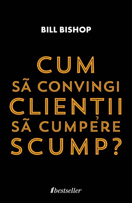 Cum să convingi clienții să cumpere scump