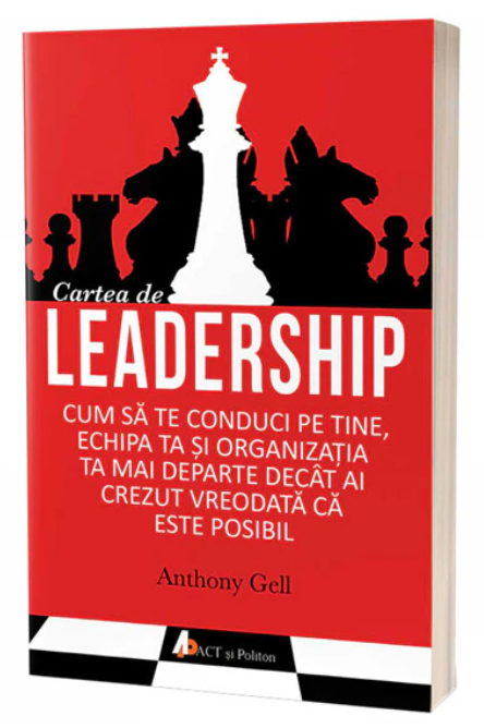 Cartea de leadership. Cum sa te conduci pe tine, echipa ta si organizatia ta mai departe decat ai crezut vreodata ca este posibil (LIVRARE 15 ZILE)