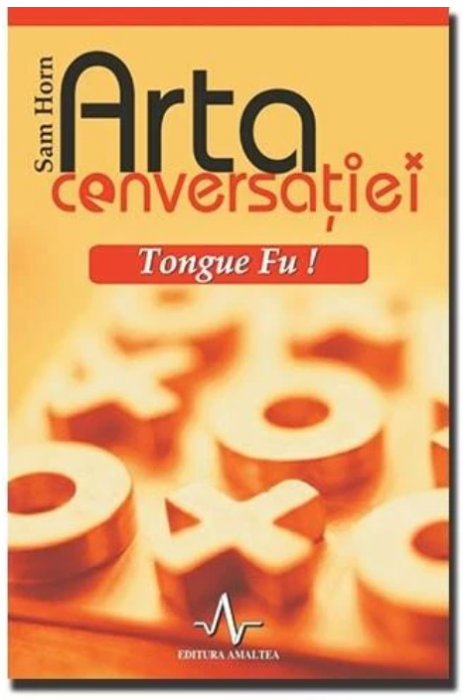 Arta conversatiei - Tongue Fu! (LIVRARE 15 ZILE)