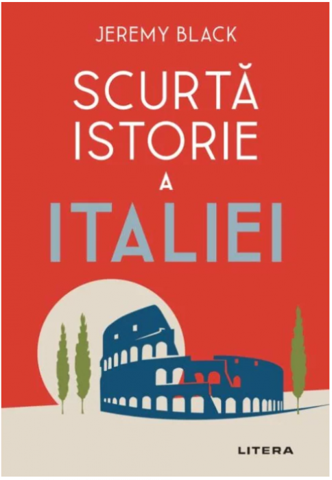 Scurta istorie a Italiei (LIVRARE 15 ZILE)