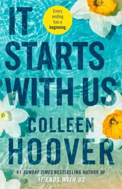 It Starts with Us - Colleen Hoover (LIVRARE: 15 ZILE)