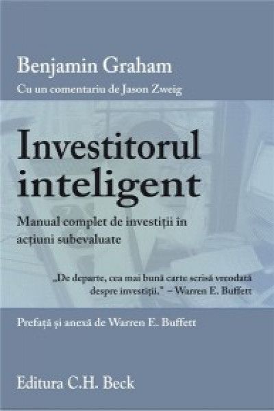  Investitorul inteligent - Manual complet de investitii in actiuni subevaluate (LIVRARE: 15 ZILE)