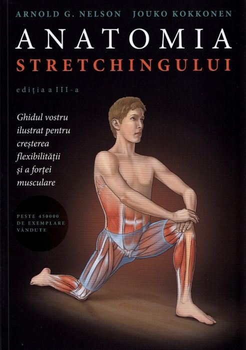 Anatomia stretchingului (LIVRARE 15 ZILE)