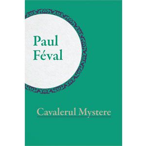 Cavalerul Mystere [eBook]