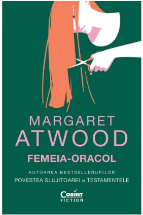 Femeia - Oracol - Margaret Atwood