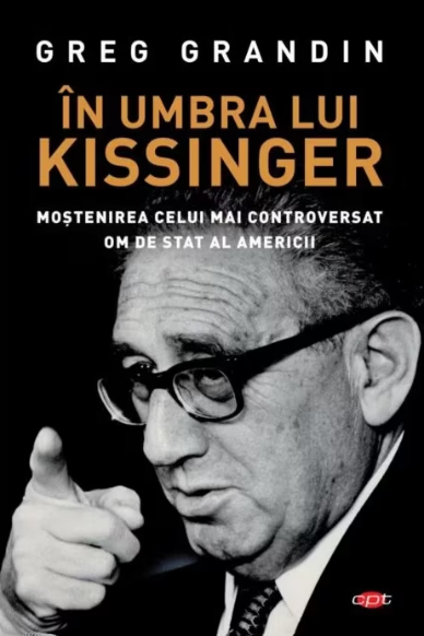 In umbra lui Kissinger (LIVRARE 15 ZILE)