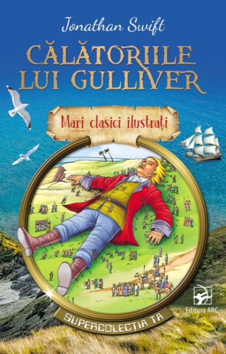 Călătoriile lui Gulliver. Mari clasici ilustrați