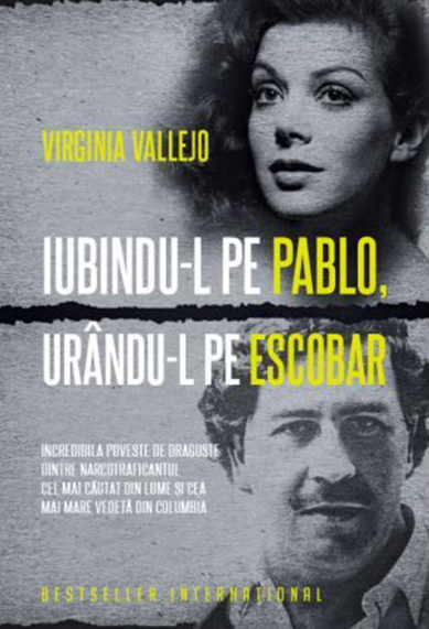 Iubindu-l pe Pablo, urandu-l pe Escobar (LIVRARE 15 ZILE)