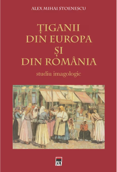 Tiganii Din Europa Si Din Romania (LIVRARE 15 ZILE)