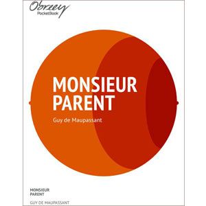 Monsieur Parent [eBook]