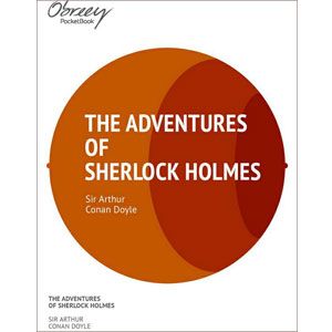 The Adventures of Sherlock Holmes [eBook]