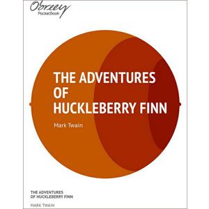 The Adventures of Huckleberry Finn [eBook]