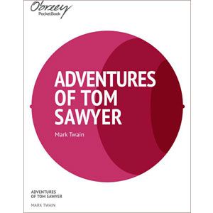The Adventures of Tom Sawyer [eBook]