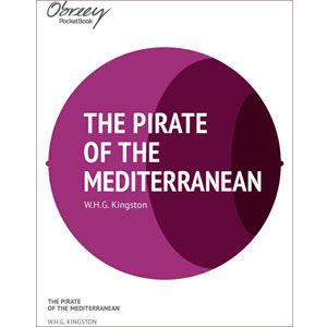 The Pirate of the Mediterranean [eBook]