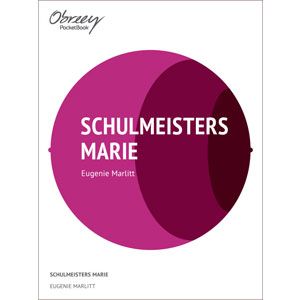 Schulmeisters Marie [eBook]