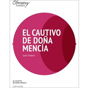 El cautivo de Doña Mencía [eBook]