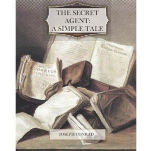 The Secret Agent: A Simple Tale [eBook]