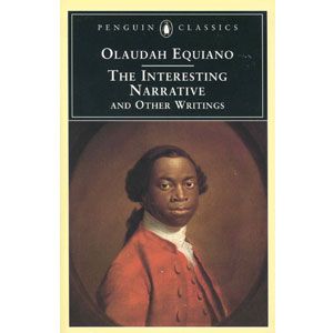 The Interesting Narrative of the Life of Olaudah Equiano, or Gustavus Vassa, the African. Written by Himself [eBook]