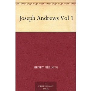 Joseph Andrews Vol 1 [eBook]