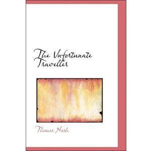 The Vnfortunate Traveller [eBook] 