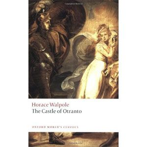 The Castle of Otranto: A Gothic Story [eBook] 