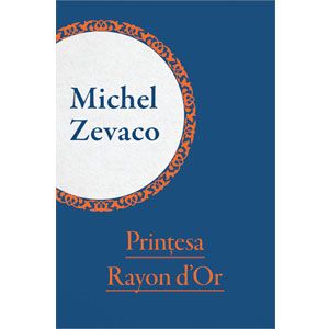 Prințesa Rayon d'Or [eBook]