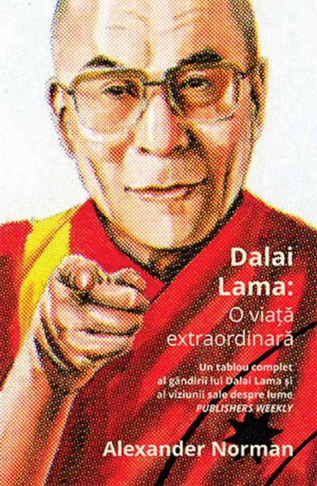 Dala Lama: O viata extraordinara (LIVRARE 15 ZILE)