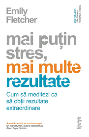 Mai Putin Stres, Mai Multe Rezultate (LIVRARE 15 ZILE)