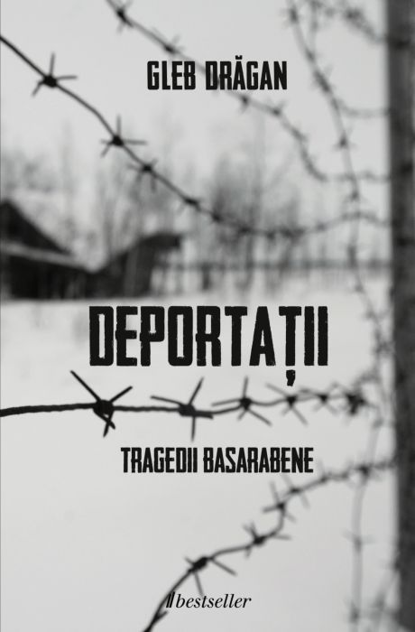 Deportații - Tragedii Basarabene 