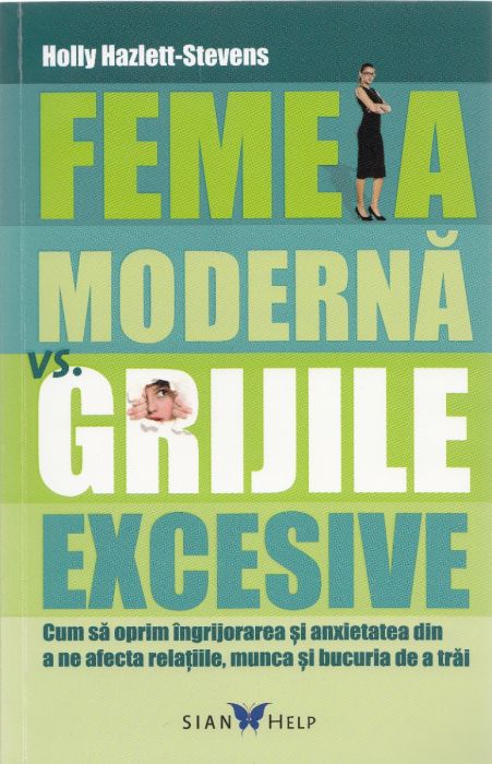 Femeia moderna vs. Grijile excesive (LIVRARE 15 ZILE)