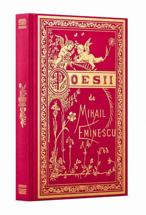 Poesii - Mihail Eminescu (Ediția Princeps din 1884, acum &icirc;ntr-o Ediție Identică)