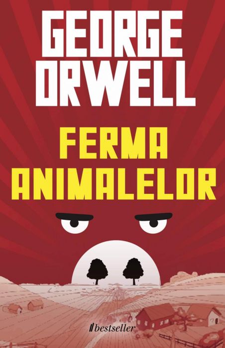 Ferma Animalelor - George Orwell
