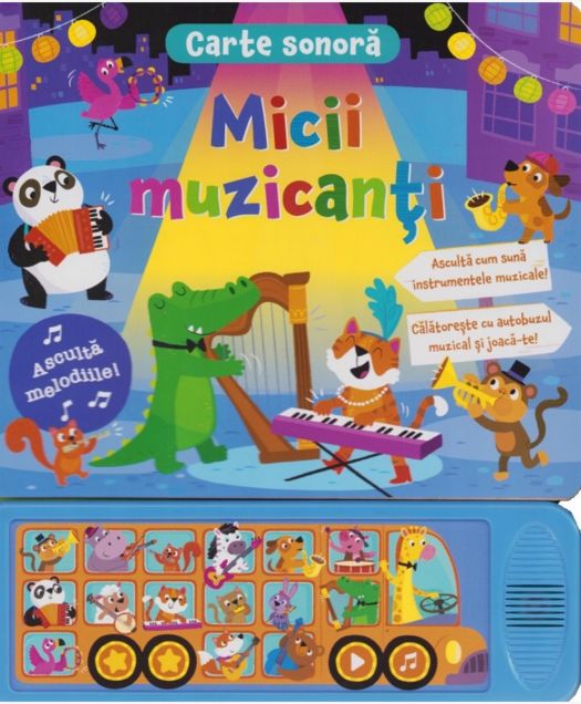 Carte Sonoră: Micii muzicanți (4-6 ani) – Carte Sonoră cu Instrumente și Melodii