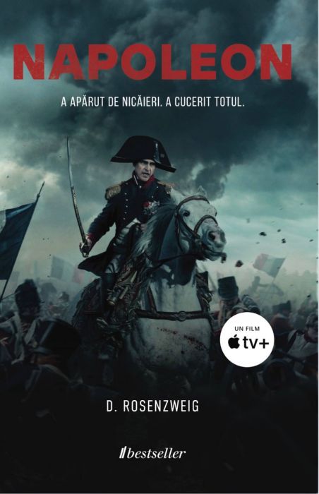 NAPOLEON. A apărut de nicăieri. A cucerit totul.