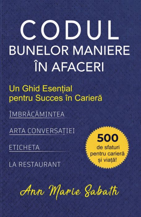 Codul Bunelor Maniere în Afaceri. Un Ghid Esențial pentru Succes în Carieră