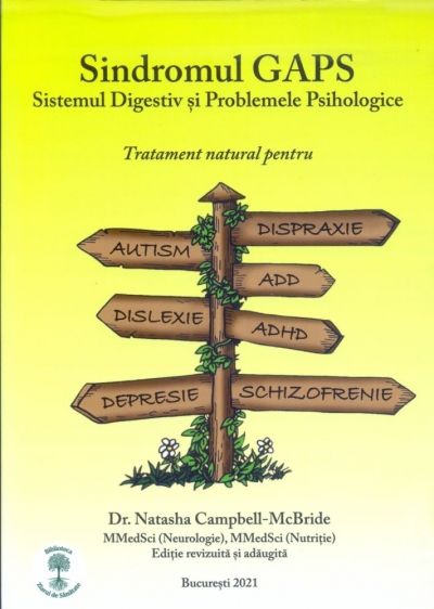 Sindromul GAPS - Sistemul Digestiv și Problemele Psihologice  - Dr. Natasha Campbell - Tratament Natural pentru AUTISM, ADHD, Dispraxie, ADD, Dislexie, Depresie etc.