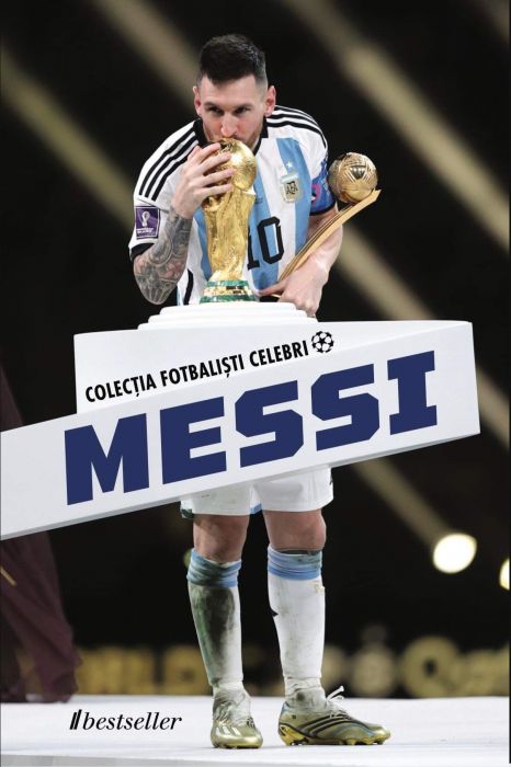 Lionel Messi - Colecția Fotbaliști Celebri