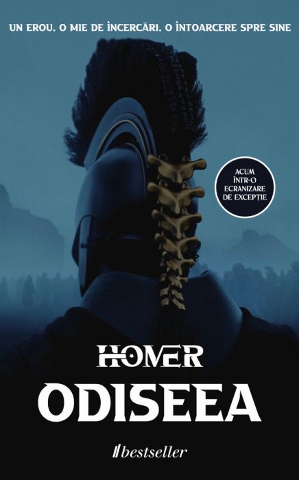 ODISEEA - HOMER. Un erou. O mie de încercări. O întoarcere spre sine.