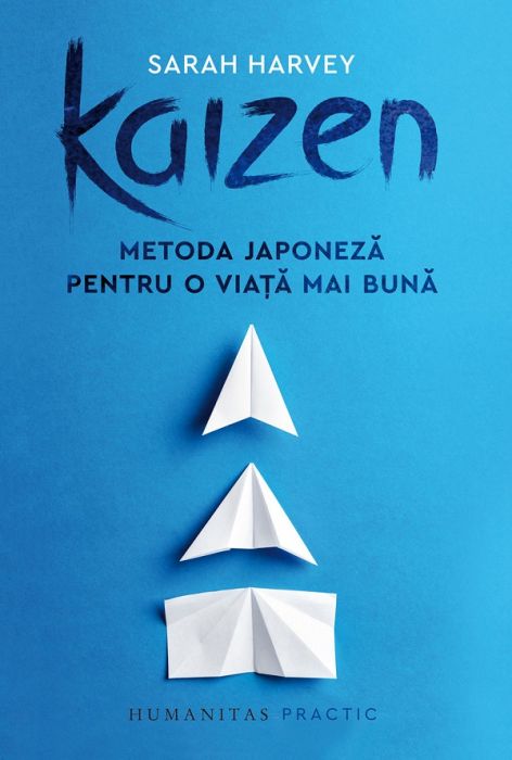 Kizen:metoda japoneza pentru o viata mai buna