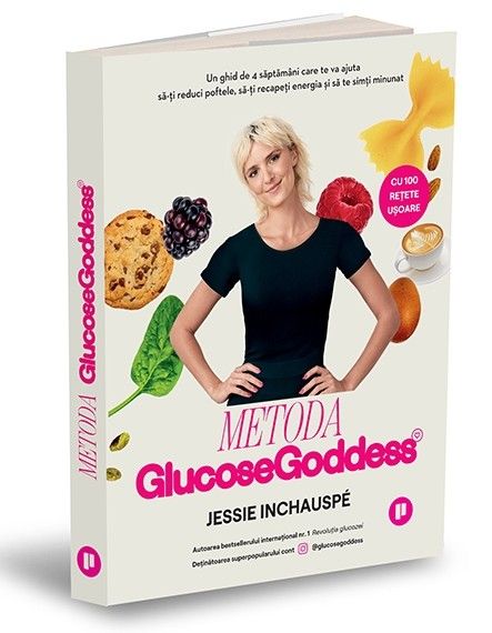 Metoda Glucose Goddess. Un ghid de 4 săptămâni care te va ajuta să-ți reduci poftele, să-ți recapeți energia și să te simți minunat (LIVRARE 15 ZILE) 