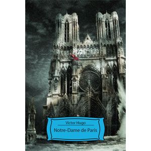      Notre-Dame de Paris (română) [eBook]